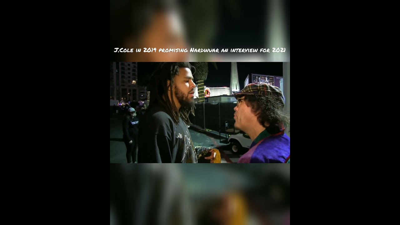 J.Cole In 2019 Promising Nardwuar An Interview For 2020 or 2021