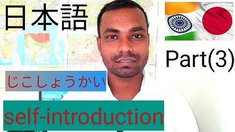 Jikoshoukai -Self introduction in Japanese ,,How to introduce yourself in Japanesel (my 3second stu)