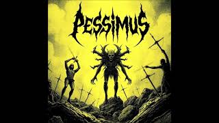 Pessimus - D.