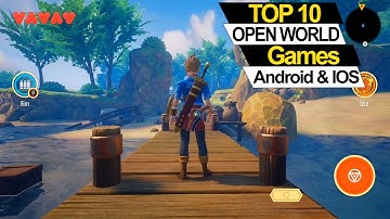 Top 10 OPEN WORLD Games for Android & iOS 2019 (Offline/Online)