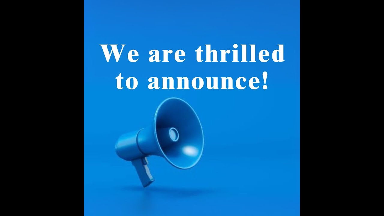 We Are Thrilled To Announce! - YouTube