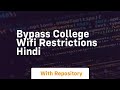 Bypass college wifi restrictions hindi