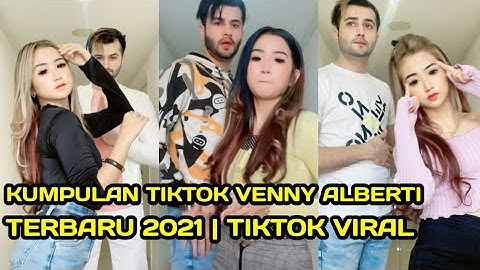 kumpulan tiktok venny alberti terbaru 2021 | tiktik viral 🔥🌸