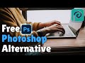 The BEST Free Photoshop Alternative!