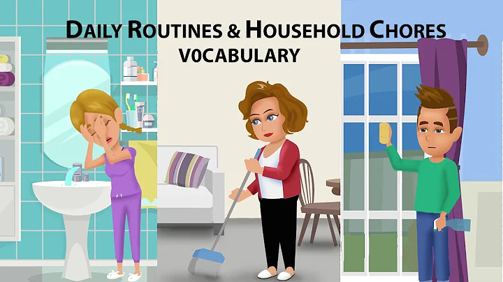 Daily Routines and Household Chores Vocabulary - DayDayNews