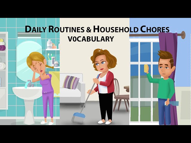 Daily Routines and Household Chores Vocabulary class=
