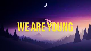 We Are Young by Glee Cast (fun. ft Janelle Monáe) (Lyrics)