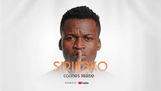 SIRIKAKO Ft COLINES PRAISE
