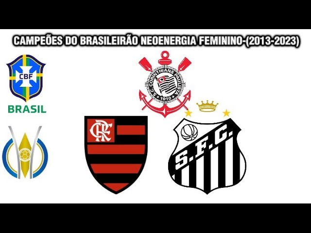 CAMPEÕES DO CAMPEONATO BRASILEIRO DE FUTEBOL FEMININO(2013-2022