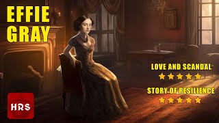 Effie Gray a Forbidden Love