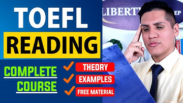 TOEFL Complete Course | TOEFL Reading Lesson - Master the TOEFL READING Section