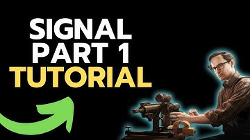 Signal Part 1 - How to Pass Mechanic