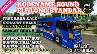 FREE RASA $ALE !! KODENAME SOUND ELF LONG STANDAR BUSSID V4.4.1 SUPPORT ALL MOD || BUSSID UPDATE screenshot 1