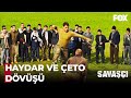 Yörük Haydar, Çeto'nun Yüzünü Dağıttı! - Savaşçı 35. Bölüm