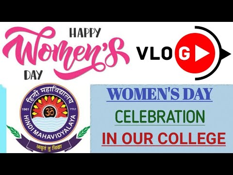 Women's day celebration in our college|@Hindi Maha vidyalaya|Happy women's day all of you||subscribe