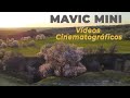 MAVIC MINI Videos cinematográficos - ¿Cómo realizarlos?
