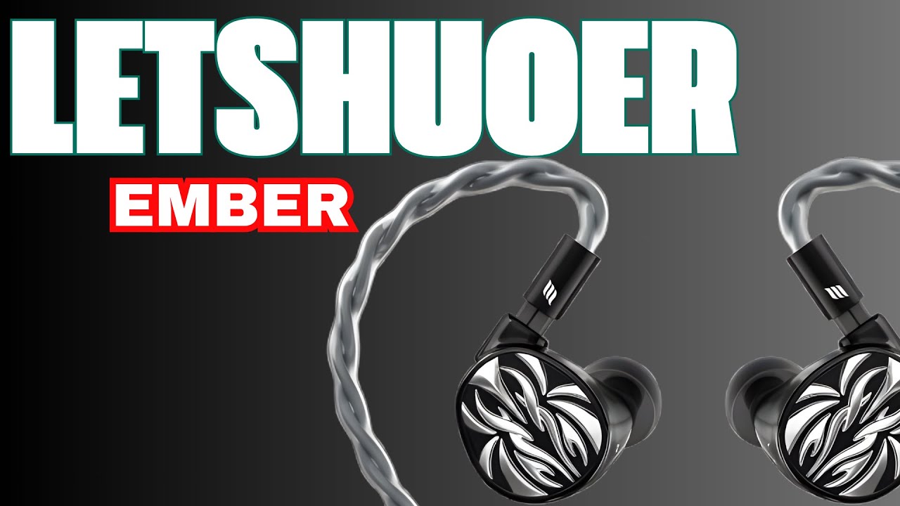 Letshuoer EMBER Earphones - YouTube