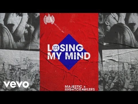 Majestic, Nightcrawlers - Losing My Mind (Lyric Video)