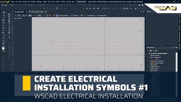 WSCAD Tutorial | Create Electrical Installation Symbols in WSCAD #1 | WSCAD Tutorial English