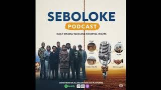 Seboloke 17 August 2025 #seboloke #motsweding #podcast #omnibus