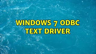 Windows 7 ODBC Text Driver (2 Solutions!!) screenshot 5