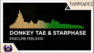[Breaks/Euphoric Hardstyle] - Donkey Tae & Starphase - Insecure Feelings [Monstercat Fanmade]