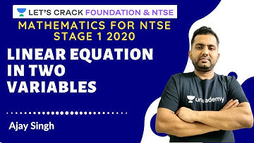 Linear Equation Two Variables | NTSE  Stage 1 | Mathematics | NTSE 2020 | Ajay singh