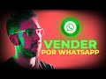 Cmo vender por whatsapp   vender whatsapp business tutorial completo 2024 