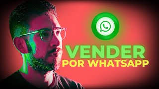 Cómo VENDER por WHATSAPP  | Vender WHATSAPP Business [TUTORIAL COMPLETO 2024] ✅✅