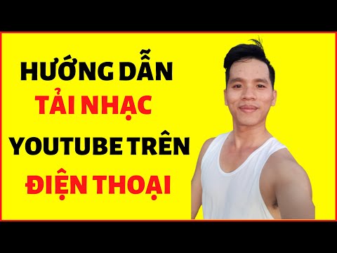 HƯỚNG DẪN TẢI NHẠC VỀ ĐIỆN THOẠI| LÀM VIDEO MARKETING|HUỲNH VĂN Ý