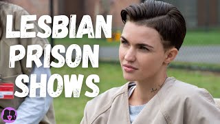 The Best Lesbian Prison Shows