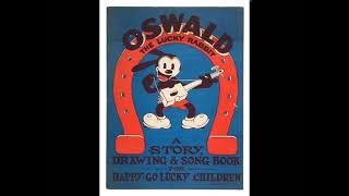 Oswald The Lucky Rabbit 1930's Theme Song.