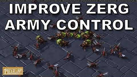 Starcraft 2: Zerg - How to Improve Army Control