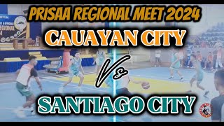 PRISAA REGIONAL MEET 2024 region 2 | SANTIAGO CITY VS CAUAYAN CITY