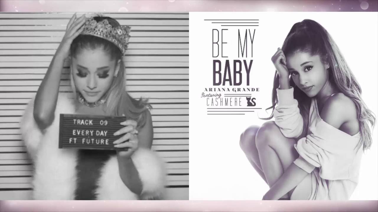 The boy is mine ariana перевод. Ariana grande be my Baby. Ariana grande Baby. Ariana grande everyday. Be my Baby Ariana grande обложка.