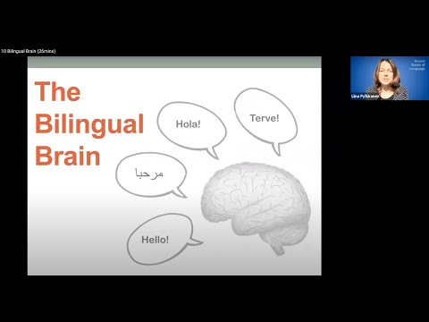 10 BILINGUAL BRAIN (26mins)