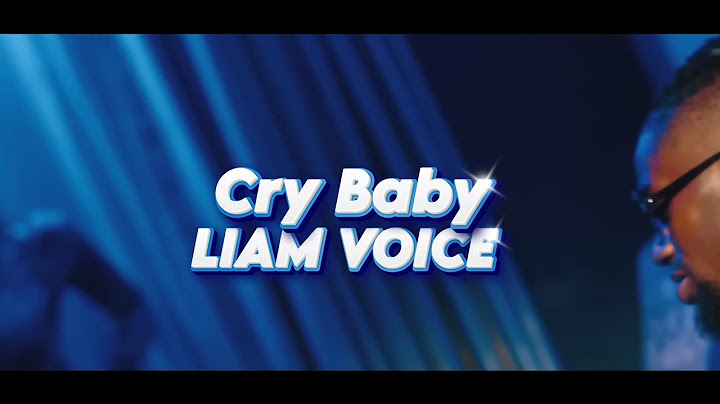 Cry Baby (Nkaaba Mangu) - Liam Voice x Dj Magic Touch (Official Video) Latest New Ugandan Music