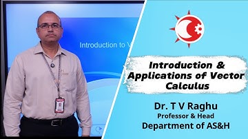 Lecture 01 |  Vector Calculus | Introduction & Applications | Engineering Mathematics
