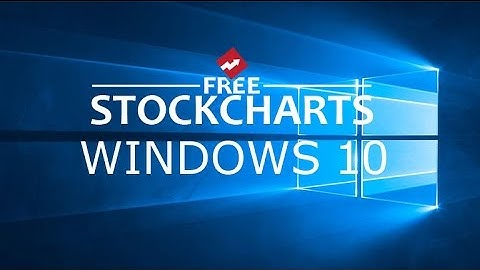 FreeStockcharts.com on WINDOWS 10