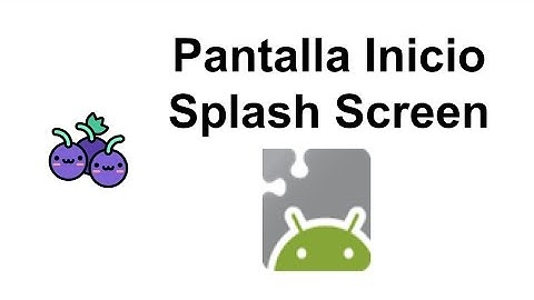 Pantalla Intro Splash Screen en App Inventor 2