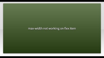 max-width not working on flex item