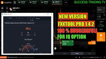 NEW VERSION FXXTOOL V 1.4.2 || 100% Succes For Iq Option - New Trick Iq Option - Best Robot Trading