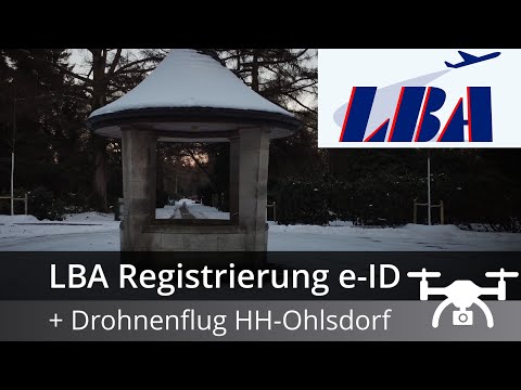 LBA Registrierungsprozess e-ID + Aufnahmen aus Hamburg Ohlsdorf | DJI Mini 2 | Drohnenflug