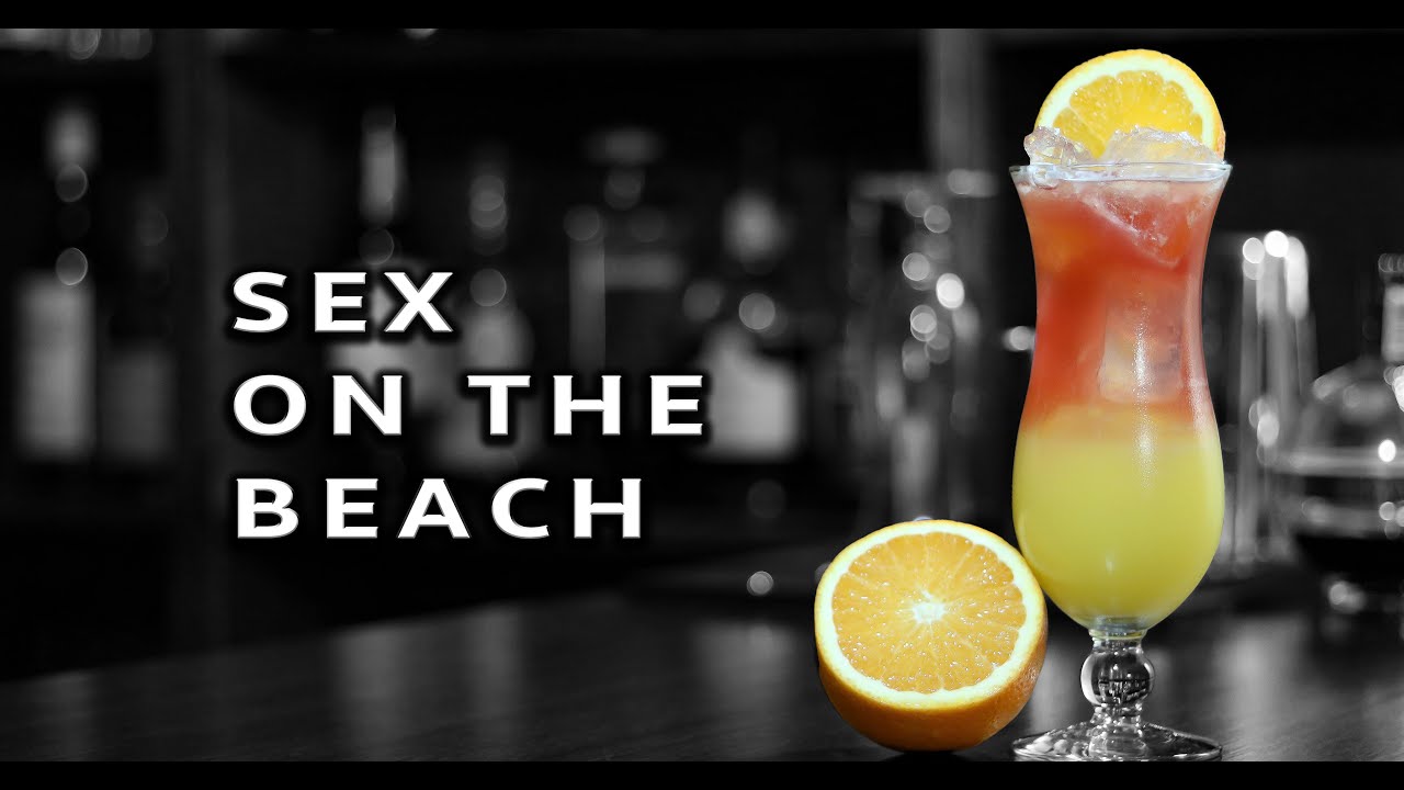 How To Make The Perfect Sex On The Beach Cocktail