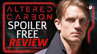 You Need to Watch Altered Carbon (Spoiler-Free Review)