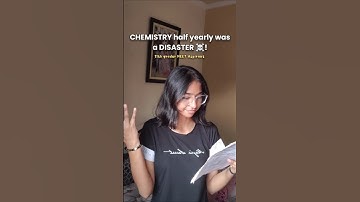 My Chemistry half yearly was a total DISASTER 💀! CBSE 11th grader NEET Aspirant 🌷✨ #minivlog #fyp
