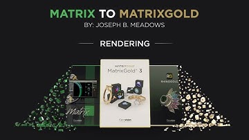 Matrix to MatrixGold Rendering