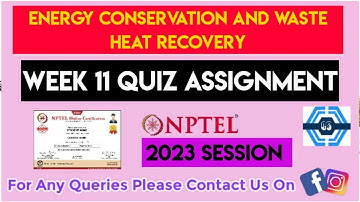 Energy Conservation And Waste Heat Recovery Week 11 Quiz Assignment Solution | NPTEL 2023