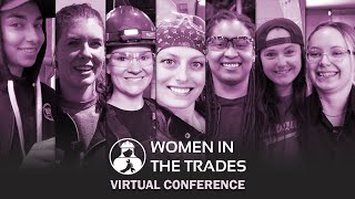 Women in Trades Virtual Conference Promo