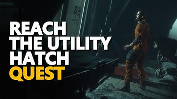 Reach The Utility Hatch Callisto Protocol